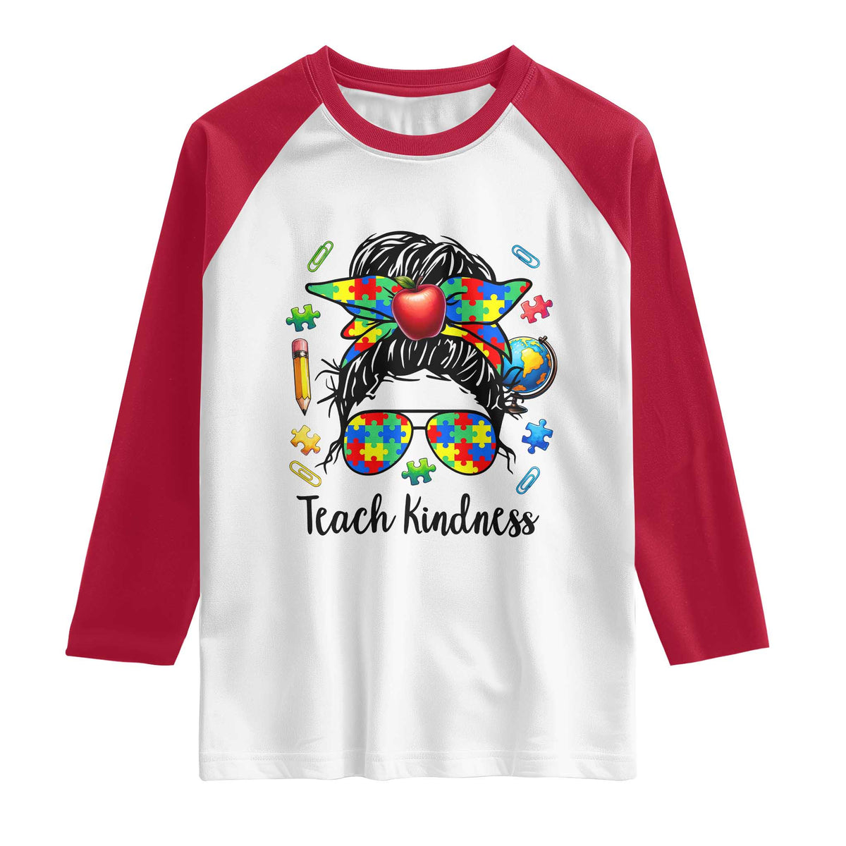 Sped Educator Autism Support Raglan Shirt Teach Kindness Messy Bun