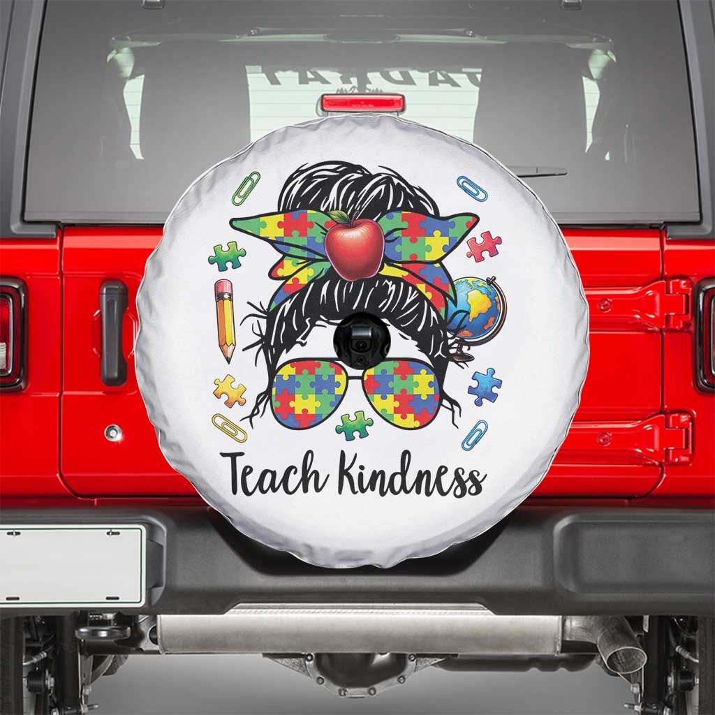 Sped Educator Autism Support Spare Tire Cover Teach Kindness Messy Bun