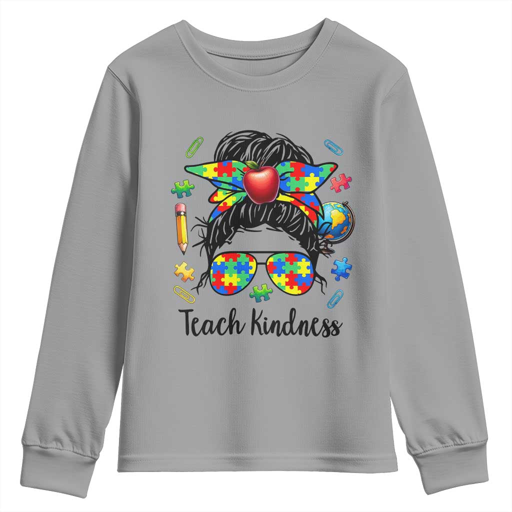 Sped Educator Autism Support Youth Sweatshirt Teach Kindness Messy Bun