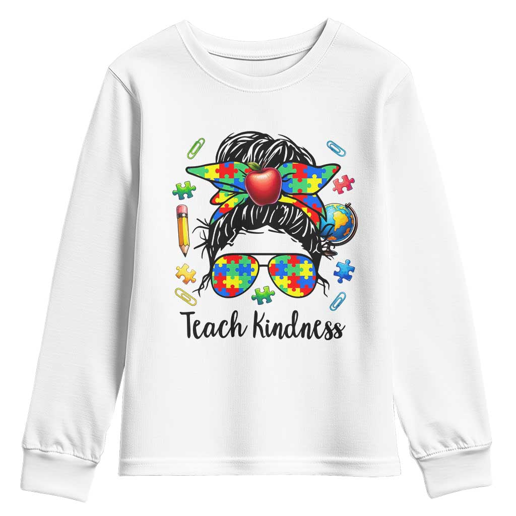 Sped Educator Autism Support Youth Sweatshirt Teach Kindness Messy Bun TS12 White Print Your Wear