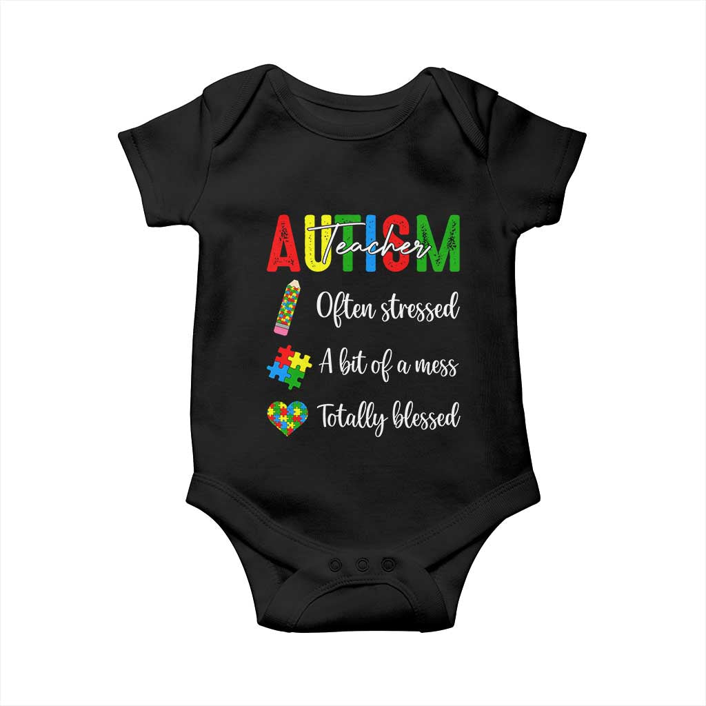 Autism Support Educator Baby Onesie Often Stressed A Bit Of A Mess Totally Blessed TS12 Black Print Your Wear