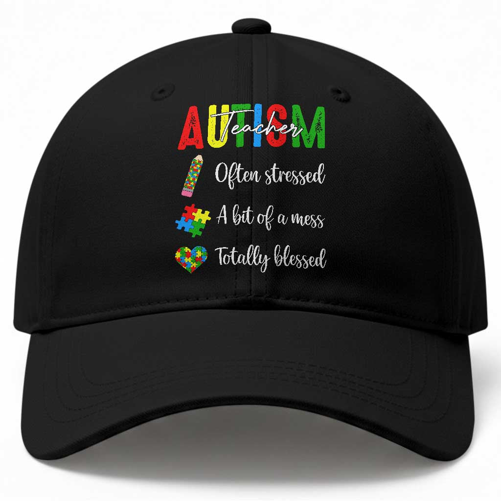 Autism Support Educator Baseball Cap Often Stressed A Bit Of A Mess Totally Blessed