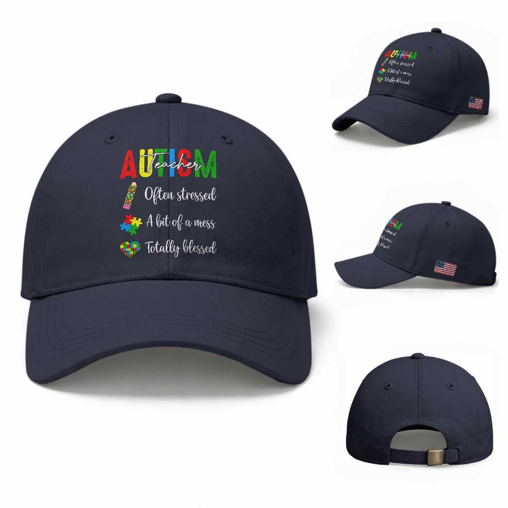 Autism Support Educator Baseball Cap Often Stressed A Bit Of A Mess Totally Blessed
