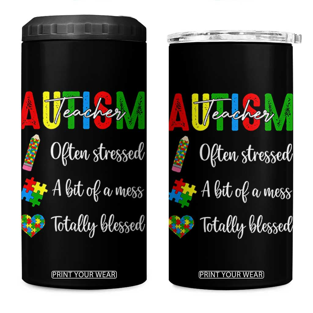 Autism Support Educator 4 in 1 Can Cooler Tumbler Often Stressed A Bit Of A Mess Totally Blessed TS12 One Size: 16 oz Black Print Your Wear