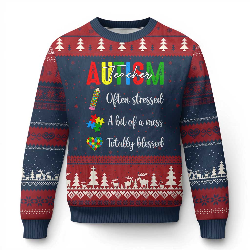 Autism Support Educator Ugly Christmas Sweater Often Stressed A Bit Of A Mess Totally Blessed