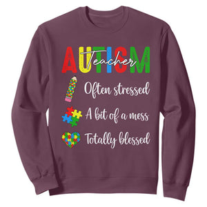 Autism Support Educator Sweatshirt Often Stressed A Bit Of A Mess Totally Blessed