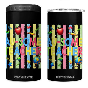 Special Ed Teacher Autism Acceptance 4 in 1 Can Cooler Tumbler Au Some Teacher