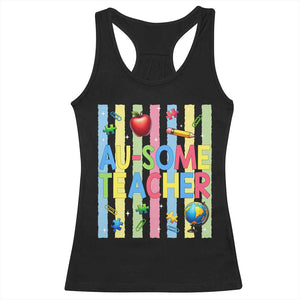 Special Ed Teacher Autism Acceptance Racerback Tank Top Au Some Teacher