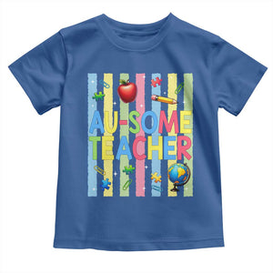 Special Ed Teacher Autism Acceptance Toddler T Shirt Au Some Teacher
