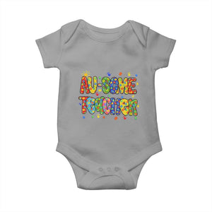 Autism Acceptance Special Education Teacher Baby Onesie Au Some Teacher