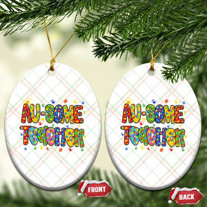 Autism Acceptance Special Education Teacher Ceramic Ornament Au Some Teacher