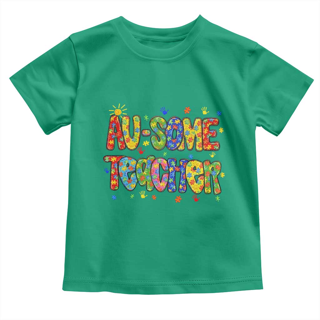 Autism Acceptance Special Education Teacher Toddler T Shirt Au Some Teacher