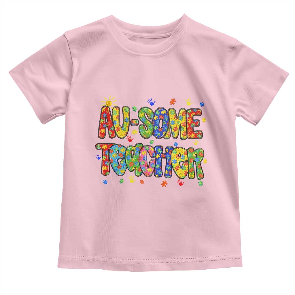 Autism Acceptance Special Education Teacher Toddler T Shirt Au Some Teacher