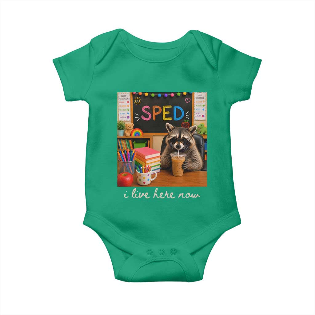 Funny SPED Raccoon Teacher Baby Onesie I Live Here Now