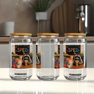 Funny SPED Raccoon Teacher Glass Can I Live Here Now