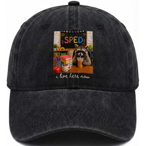 Funny SPED Raccoon Teacher Washed Cotton Baseball Cap I Live Here Now
