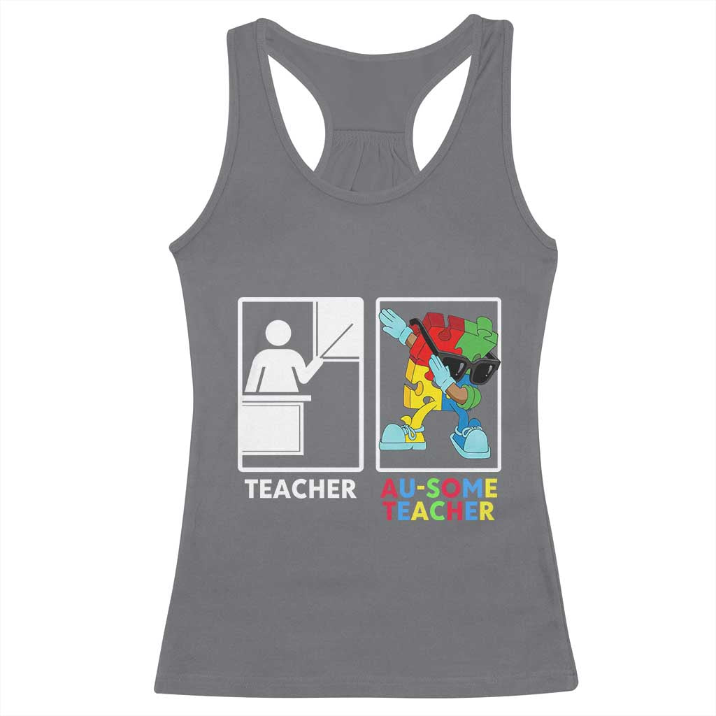 Funny Au Some Teacher Racerback Tank Top Autism Acceptance Special Education Gift