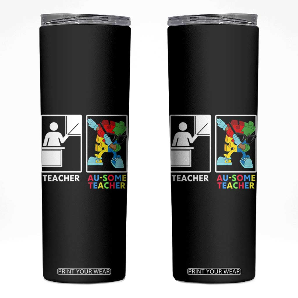 Funny Au Some Teacher Skinny Tumbler Autism Acceptance Special Education Gift