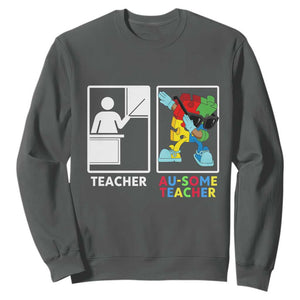 Funny Au Some Teacher Sweatshirt Autism Acceptance Special Education Gift