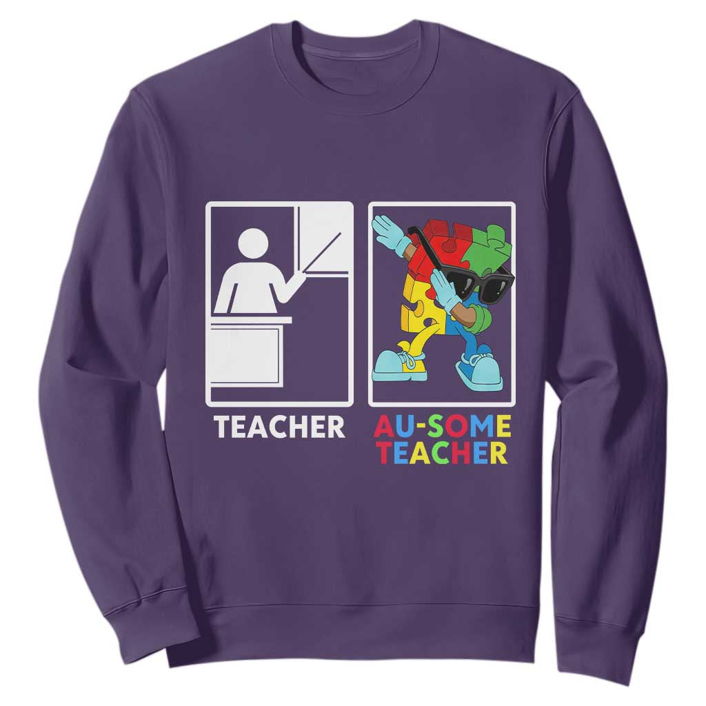 Funny Au Some Teacher Sweatshirt Autism Acceptance Special Education Gift