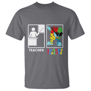 Funny Au Some Teacher T Shirt Autism Acceptance Special Education Gift