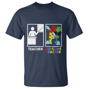 Funny Au Some Teacher T Shirt Autism Acceptance Special Education Gift