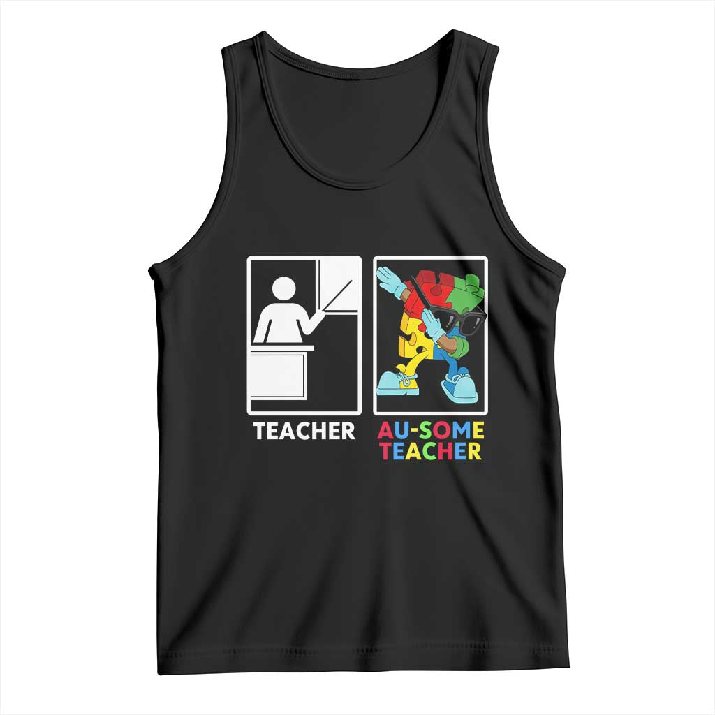 Funny Au Some Teacher Tank Top Autism Acceptance Special Education Gift