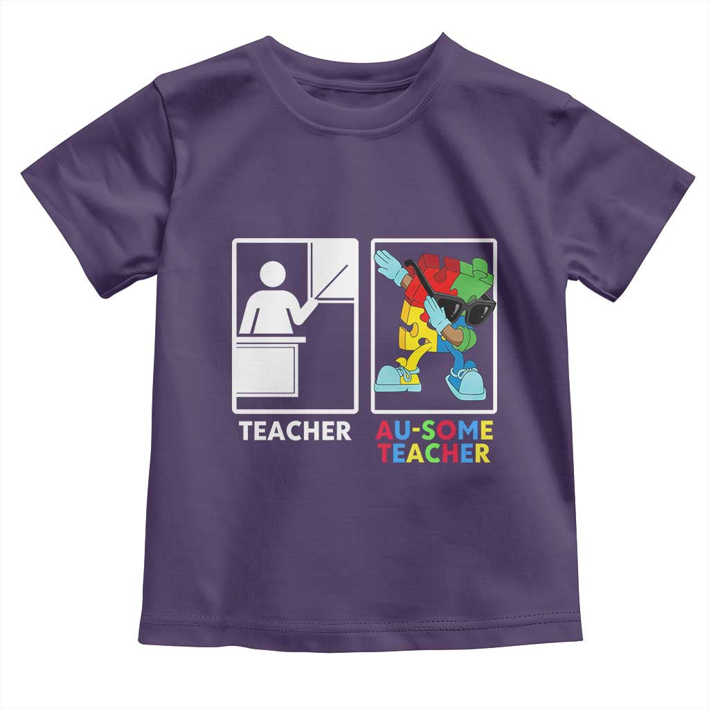 Funny Au Some Teacher Toddler T Shirt Autism Acceptance Special Education Gift