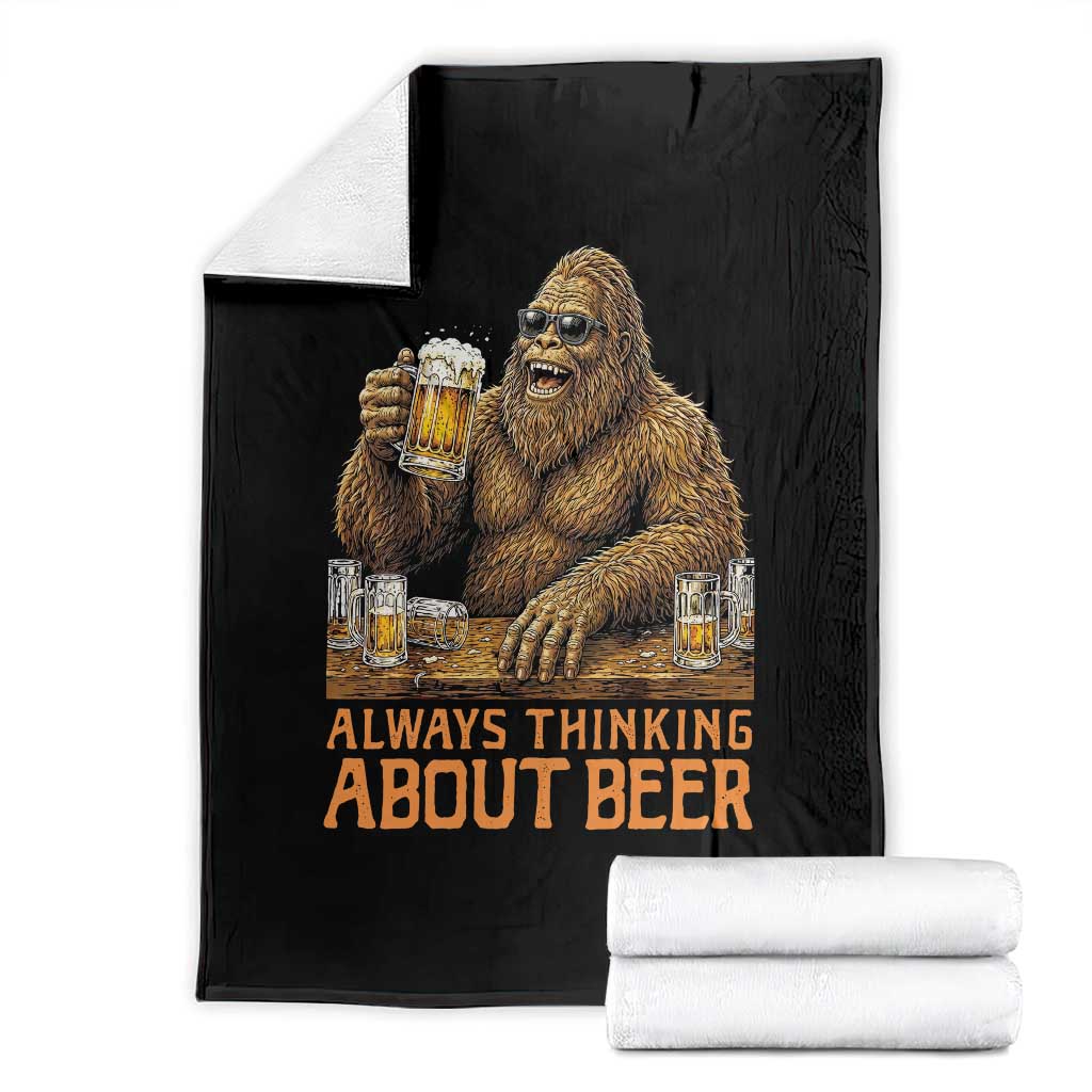 Funny Bigfoot Always Thinking About Beer Throw Blanket Beer Drinker Gift TS12 Black Print Your Wear