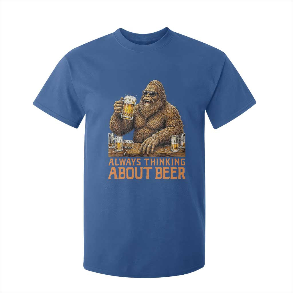 Funny Bigfoot Always Thinking About Beer T Shirt For Kid Beer Drinker Gift