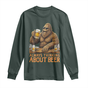 Funny Bigfoot Always Thinking About Beer Long Sleeve Shirt Beer Drinker Gift