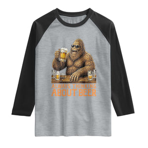 Funny Bigfoot Always Thinking About Beer Raglan Shirt Beer Drinker Gift