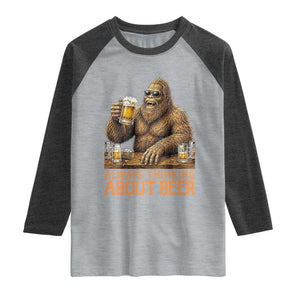 Funny Bigfoot Always Thinking About Beer Raglan Shirt Beer Drinker Gift