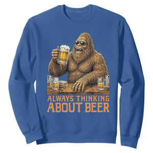 Funny Bigfoot Always Thinking About Beer Sweatshirt Beer Drinker Gift