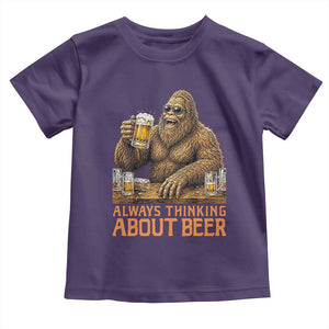 Funny Bigfoot Always Thinking About Beer Toddler T Shirt Beer Drinker Gift