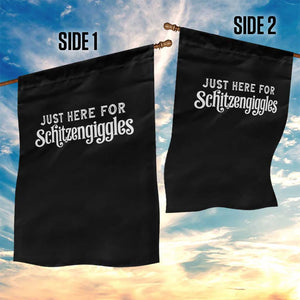 Just Here For Schitzengiggles Garden Flag German Beer Festival Funny Gift