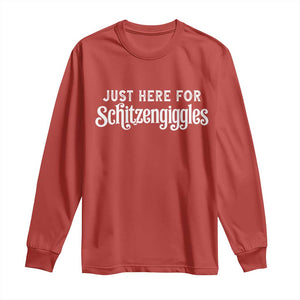Just Here For Schitzengiggles Long Sleeve Shirt German Beer Festival Funny Gift