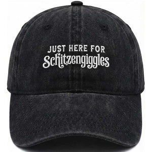 Just Here For Schitzengiggles Washed Cotton Baseball Cap German Beer Festival Funny Gift