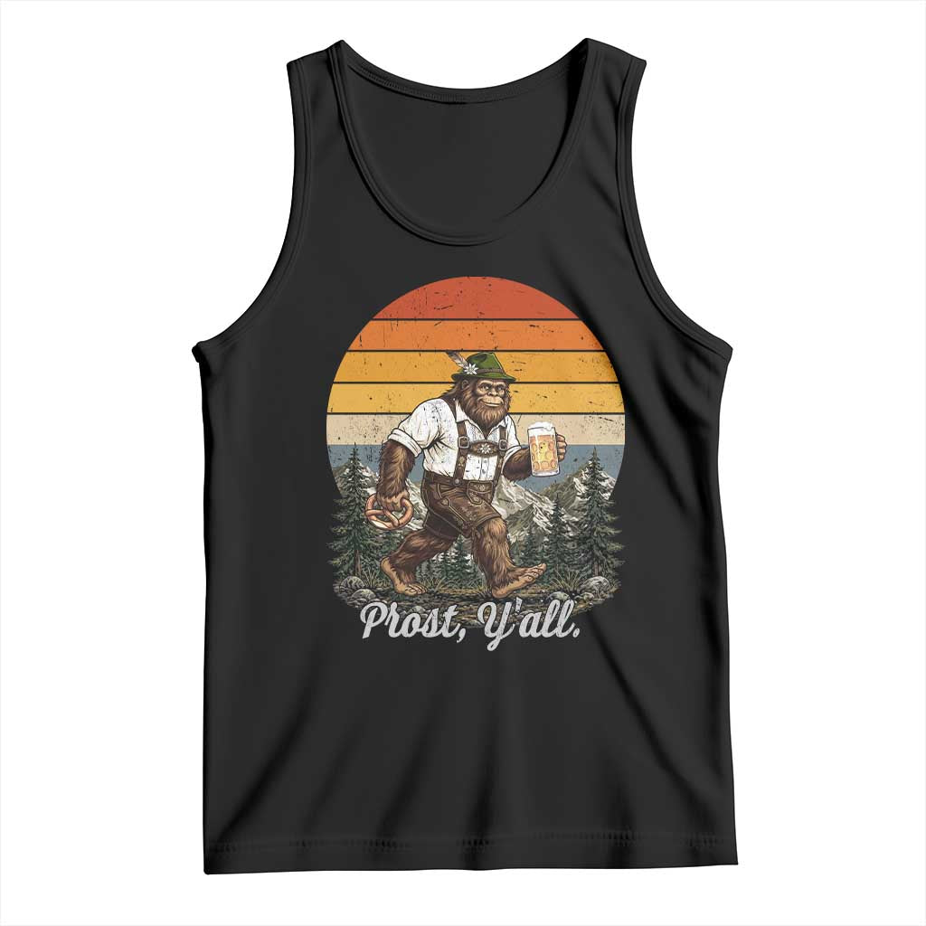 Prost Yall Bigfoot Tank Top Vintage Oktoberfest Beer Lover Sasquatch Gift TS12 Black Print Your Wear