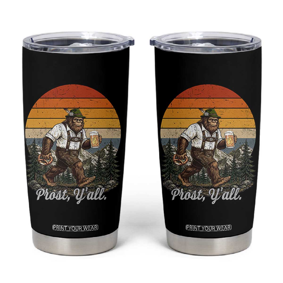 Prost Yall Bigfoot Tumbler Cup Vintage Oktoberfest Beer Lover Sasquatch Gift TS12 Black Print Your Wear