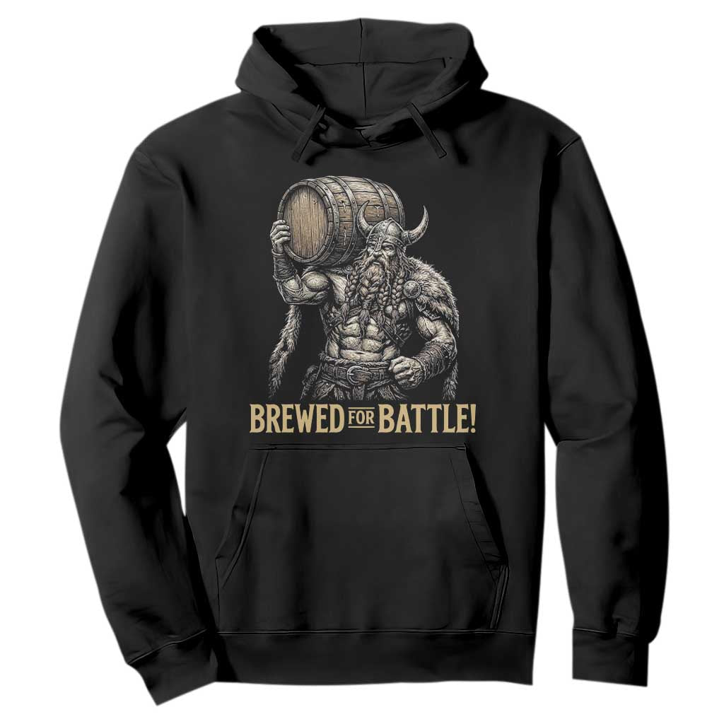 Vintage Viking Beer Drinker Warrior Gift Hoodie Brewed For Battle TS12 Black Print Your Wear
