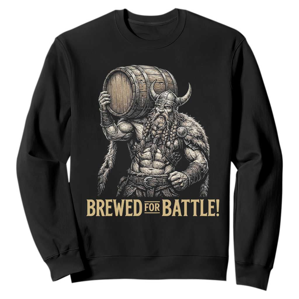 Vintage Viking Beer Drinker Warrior Gift Sweatshirt Brewed For Battle TS12 Black Print Your Wear