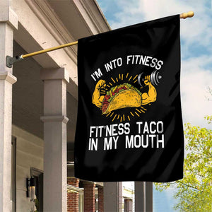 Funny Tacos Lover Garden Flag I Am Into Fitness TS12 Print Your Wear