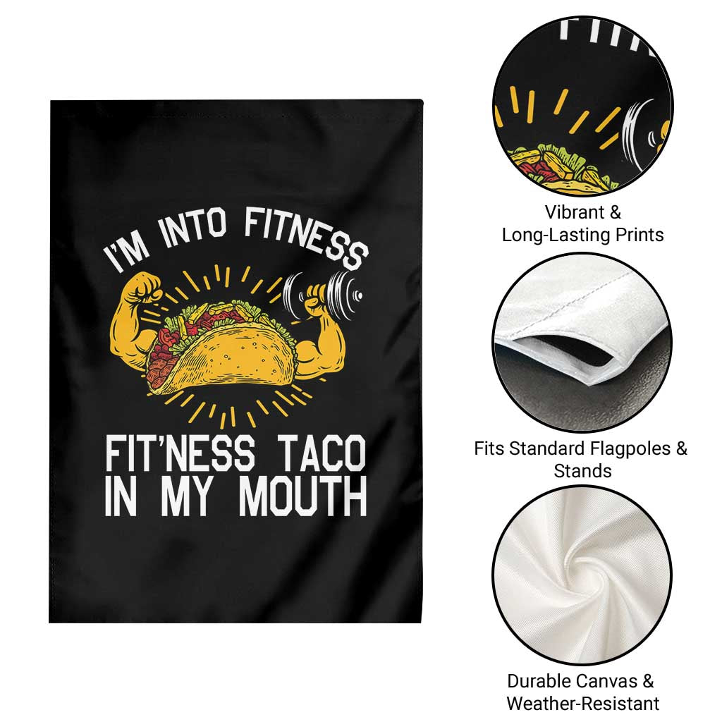 Funny Tacos Lover Garden Flag I Am Into Fitness TS12 Print Your Wear