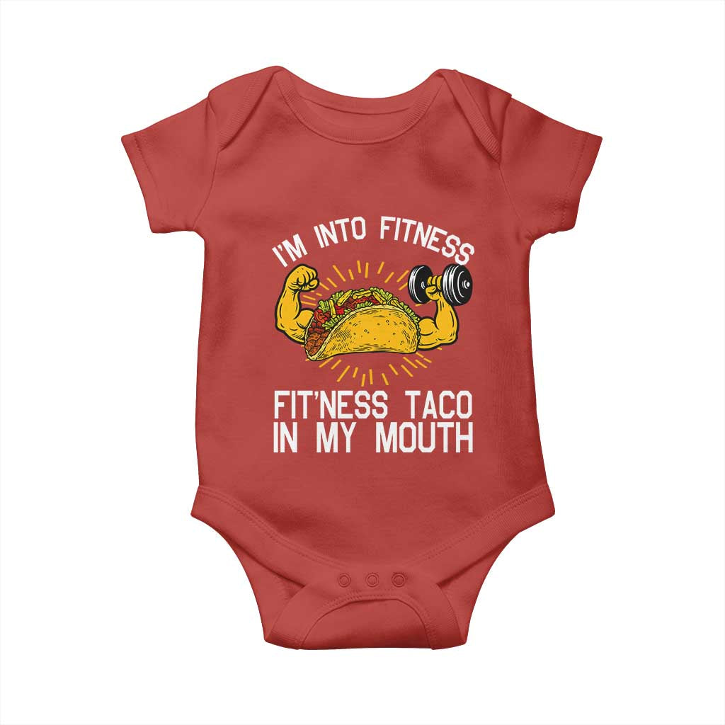 Funny Tacos Lover Baby Onesie I Am Into Fitness TS12 Red Print Your Wear