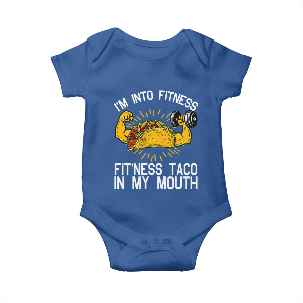 Funny Tacos Lover Baby Onesie I Am Into Fitness TS12 Royal Blue Print Your Wear