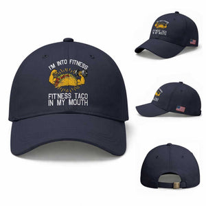 Funny Tacos Lover Baseball Cap I Am Into Fitness TS12 Baseball Cap Universal Fit Navy Print Your Wear