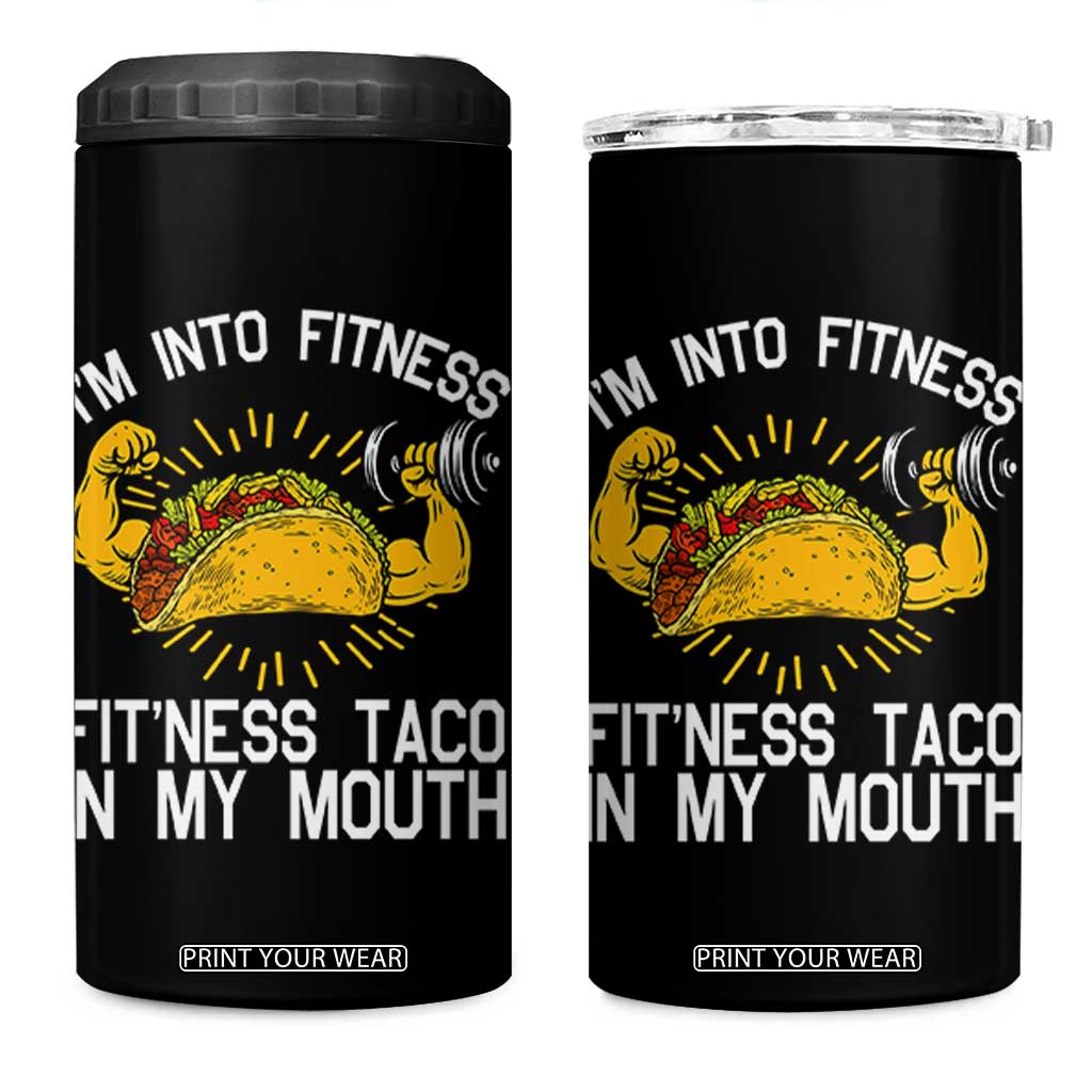 Funny Tacos Lover 4 in 1 Can Cooler Tumbler I Am Into Fitness TS12 One Size: 16 oz Black Print Your Wear