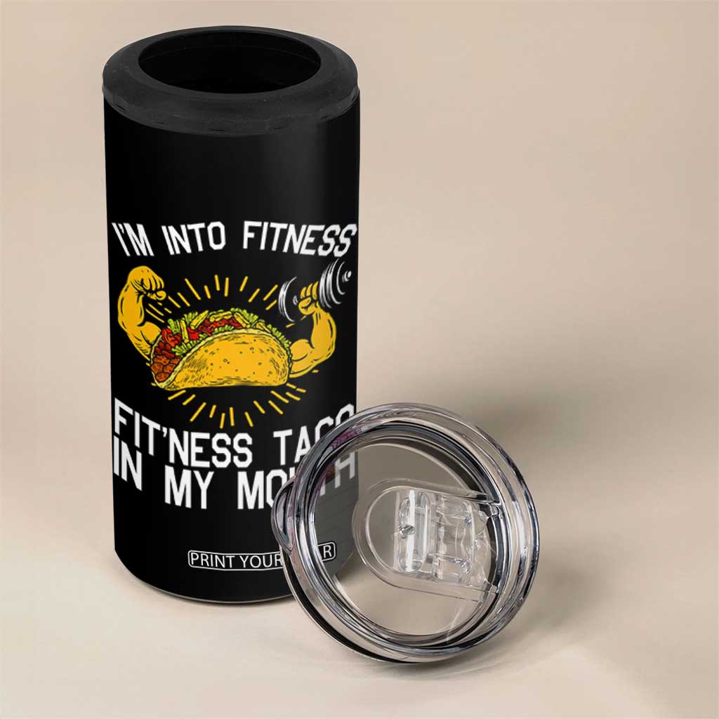 Funny Tacos Lover 4 in 1 Can Cooler Tumbler I Am Into Fitness TS12 Print Your Wear