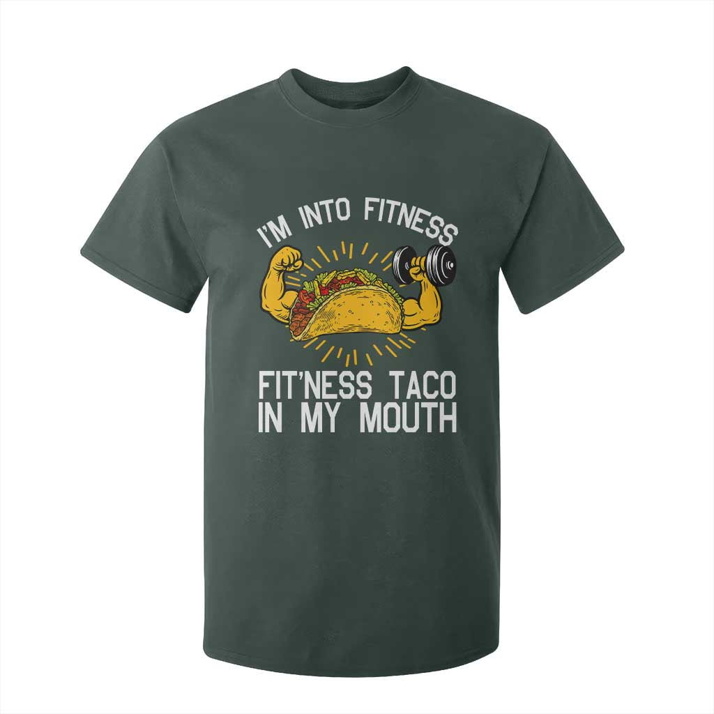 Funny Tacos Lover T Shirt For Kid I Am Into Fitness TS12 Dark Forest Green Print Your Wear
